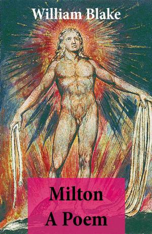 Cover of the book Milton A Poem (Illuminated Manuscript with the Original Illustrations of William Blake) by Jules Verne