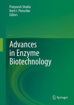 Cover of the book Advances in Enzyme Biotechnology by Gagari Chakrabarti, Chitrakalpa Sen
