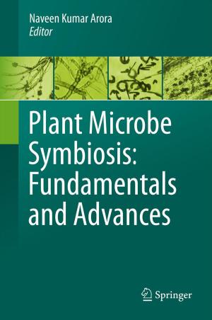 Cover of the book Plant Microbe Symbiosis: Fundamentals and Advances by P.N. Natarajan