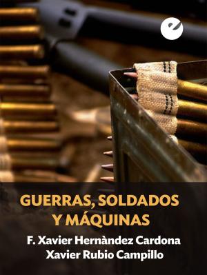 Book cover of Guerras, soldados y máquinas