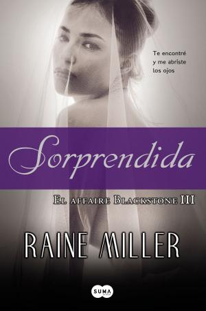 Cover of the book Sorprendida (El affaire Blackstone 3) by Loretta Chase