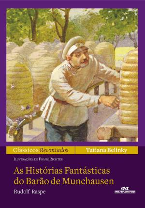 Cover of As Histórias Fantásticas do Barão de Munchausen by Tatiana Belinky,                 Rudolf Raspe, Editora Melhoramentos