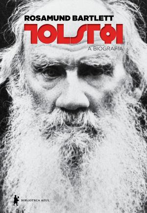Cover of the book Tolstói, a biografia by Ricardo  Benevides, Luiz Raul Machado