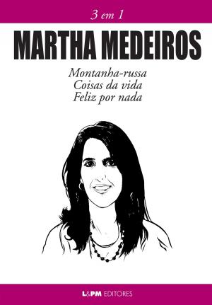 Cover of the book Martha Medeiros: 3 em 1 by dailybookd
