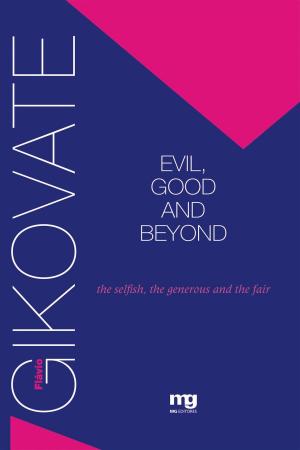 Cover of the book Evil, good and beyond by Flávio Gikovate