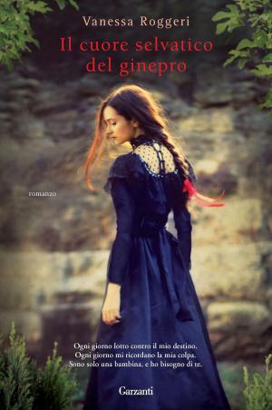 Cover of the book Il cuore selvatico del ginepro by Carolina De Robertis