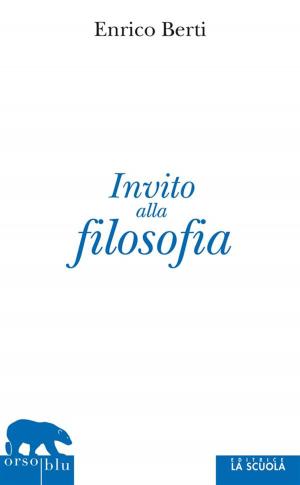 Cover of the book Invito alla filosofia by Luciano Monari