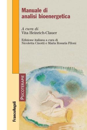 Cover of the book Manuale di analisi bioenergetica by Lorenza Perelli