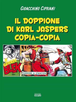 Cover of the book Il doppione di Karl Jaspers copia-copia by Luigi Cianflone