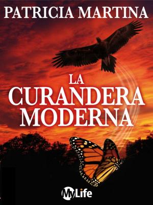 Cover of the book La curandera moderna by Maureen J. St. Germain