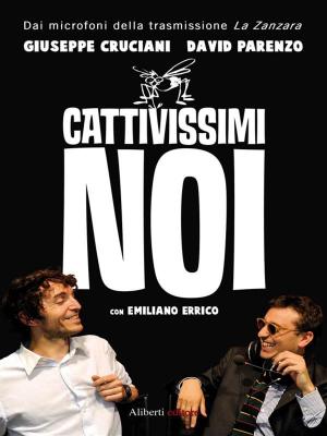 Cover of the book Cattivissimi noi by PAOLO BROGI