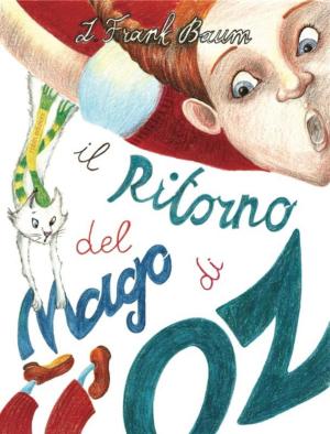 Cover of the book Il Ritorno del Mago di Oz by Umberto Longoni