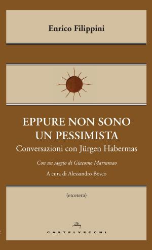 Cover of the book Eppure non sono un pessimista by Marc Bloch