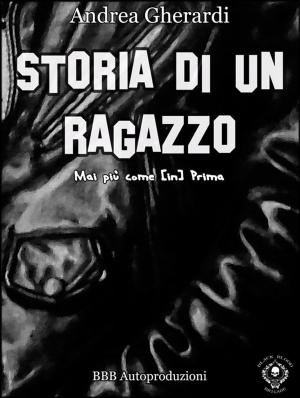 Cover of the book Storia di un ragazzo by Paul Machlis