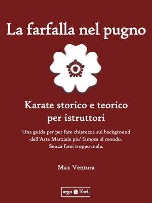 Cover of the book La Farfalla nel Pugno by Thomas Foster