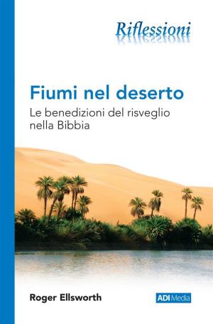 Cover of the book Fiumi nel deserto by Luke Cawley