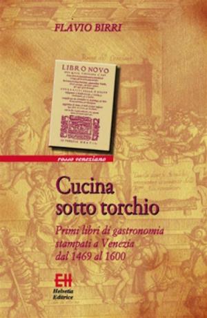 Cover of the book Cucina sotto torchio by Ernesto Maria Sfriso