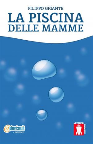 Cover of the book La piscina delle mamme by Edward Bulwer Lytton