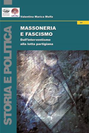 Cover of the book Massoneria e Fascismo by Enrico Queto, Michele Leone