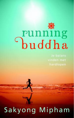 Cover of the book Running buddha by Gerda van Wageningen