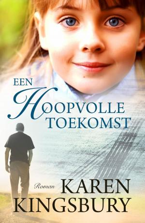Cover of the book Een hoopvolle toekomst by Elizabeth Laban
