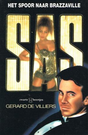 Cover of the book Het spoor naar Brazzaville by Gérard de Villiers
