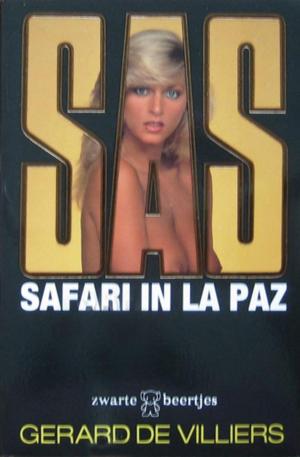 Cover of Safari in La Paz by Gérard de Villiers, Bruna Uitgevers B.V., A.W.