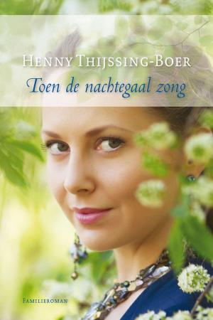 Cover of the book Toen de nachtegaal zong by Sarah Knight