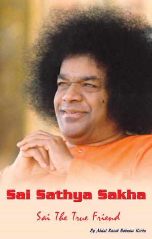 Cover of the book Sai Sathya Sakha by N Kasturi