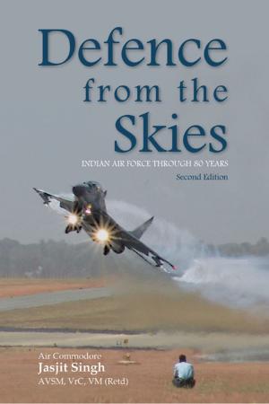Cover of the book Defence from the Skies: 80 Years of the Indian Air Force by Mr Lungthuiyang Riamei