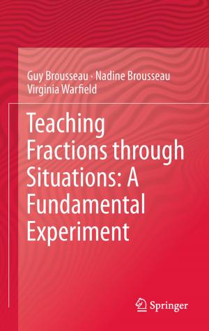 Cover of the book Teaching Fractions through Situations: A Fundamental Experiment by Meike Hohenwarter