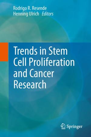 Cover of the book Trends in Stem Cell Proliferation and Cancer Research by J. Bánóczy