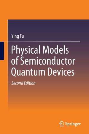 Book cover of Physical Models of Semiconductor Quantum Devices