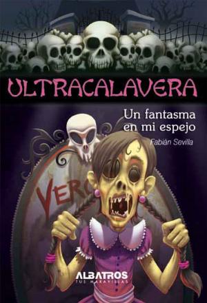 Cover of the book Un fantasma en mi espejo EBOOK by Martha Alvarez