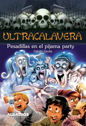 Cover of the book Pesadillas en el pijama party EBOOK by Emi Ordas, Fabian Sevilla
