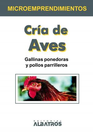 Cover of the book Cría de aves EBOOK by Silvia Oyuela