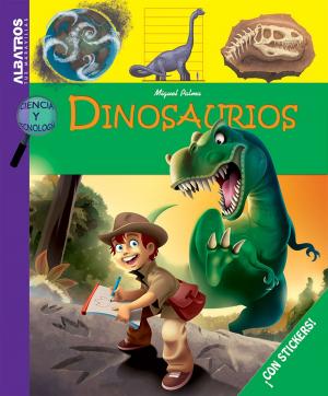 Cover of the book Dinosaurios EBOOK by Jorge Deverill, Stella Ianantuoni