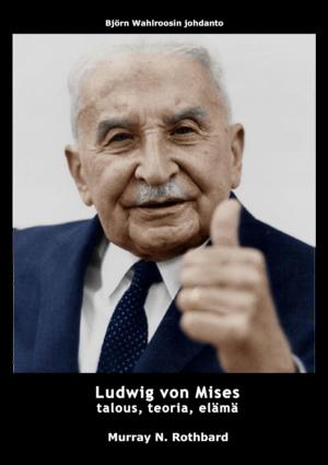 Cover of the book Ludwig von Mises by Doyle Shuler