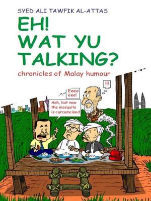 Cover of the book Eh! What Yu Talkin? by Tom Sykes and Tan May Lee (editors)