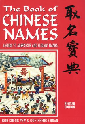 Book cover of The Book of Chinese Names: A Guide to Auspicious and Elegant Names