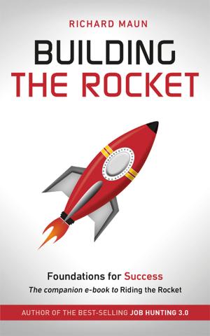 Cover of the book Building the Rocket by Koh Buck Song