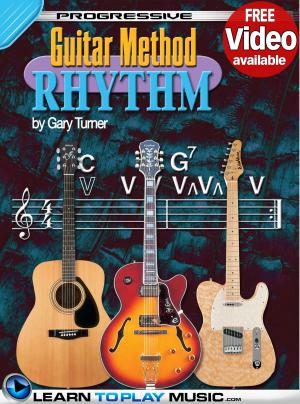 Cover of the book Progressive Rhythm Guitar Method by LearnToPlayMusic.com, Peter Gelling