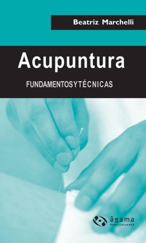 Cover of the book Acupuntura EBOOK by Beatriz Marchelli