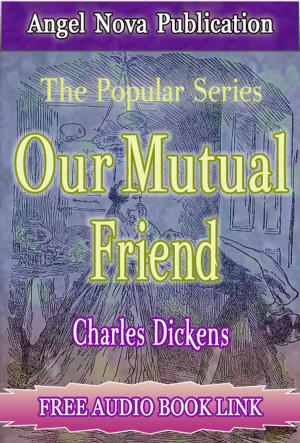 Cover of Our Mutual Friend : [Illustrations and Free Audio Book Link]