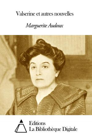 Cover of the book Valserine et autres nouvelles by Mrs. Oliphant