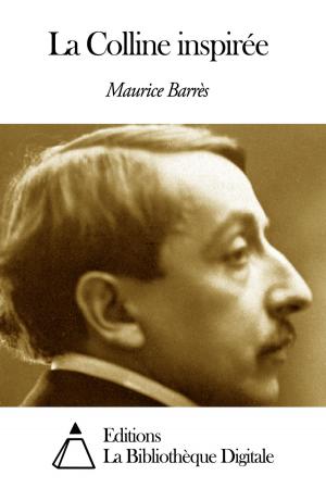 Cover of the book La Colline inspirée by Alphonse de Lamartine