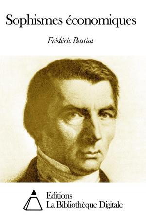 Cover of the book Sophismes économiques by Frédéric Bastiat
