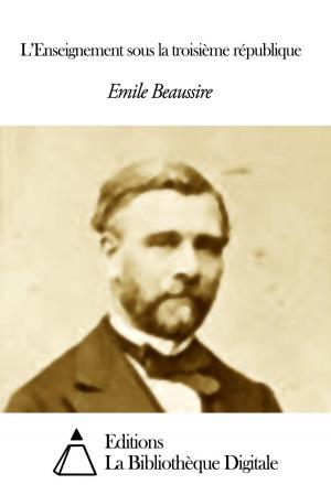 Book cover of L’Enseignement sous la troisième république