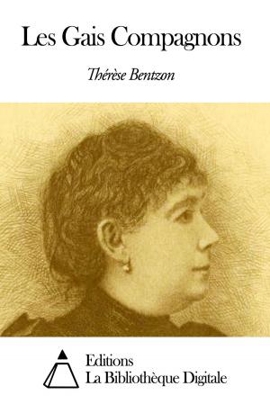 Cover of the book Les Gais Compagnons by Théophile Gautier