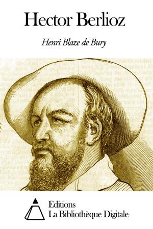Cover of the book Hector Berlioz by Henri Blaze de Bury